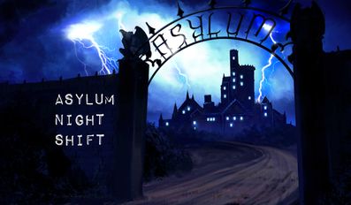 Взлом Asylum Night Shift (Все открыто) на Андроид